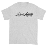 Ash T-Shirt with Black Love & Loyalty Logo and small back outer tag logo.