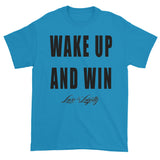 Sapphire T-Shirt with "Wake up And Win" written in black above the Love & Loyalty Logo.