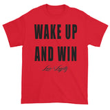 Red T-Shirt with "Wake up And Win" written in black above the Love & Loyalty Logo.