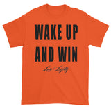 Orange T-Shirt with "Wake up And Win" written in black above the Love & Loyalty Logo.