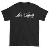 Black T-Shirt with White Love & Loyalty Logo and small back outer tag logo. 
